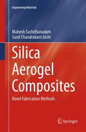 Joshi / Sachithanadam |  Silica Aerogel Composites | Buch |  Sack Fachmedien