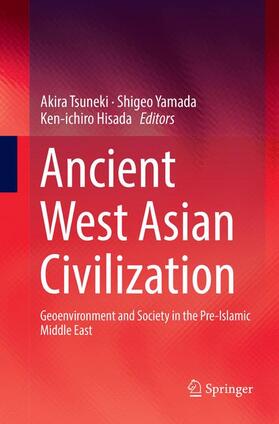 Tsuneki / Hisada / Yamada |  Ancient West Asian Civilization | Buch |  Sack Fachmedien