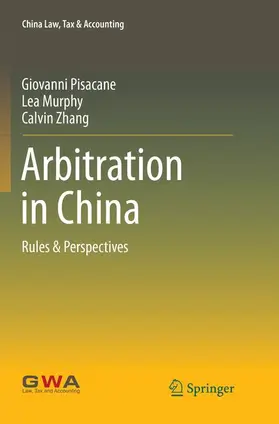 Pisacane / Zhang / Murphy |  Arbitration in China | Buch |  Sack Fachmedien