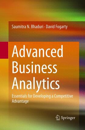 Fogarty / Bhaduri |  Advanced Business Analytics | Buch |  Sack Fachmedien