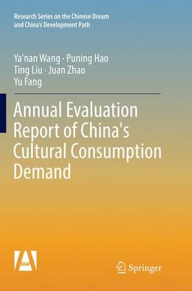 Wang / Hao / Fang |  Annual Evaluation Report of China's Cultural Consumption Demand | Buch |  Sack Fachmedien