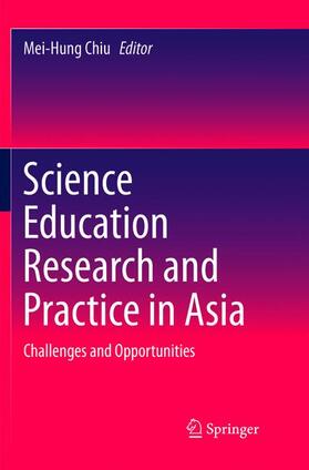 Chiu |  Science Education Research and Practice in Asia | Buch |  Sack Fachmedien