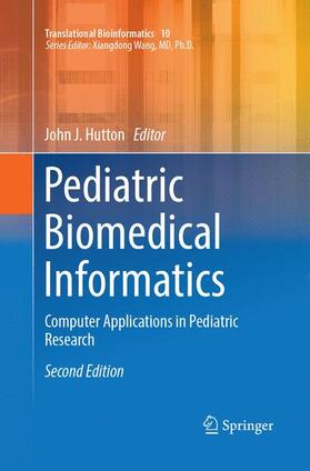 Hutton |  Pediatric Biomedical Informatics | Buch |  Sack Fachmedien