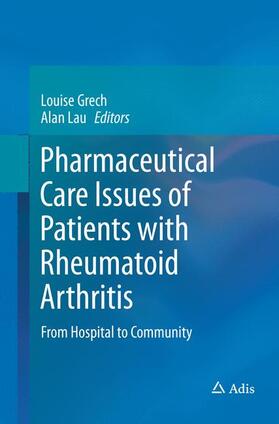 Lau / Grech |  Pharmaceutical Care Issues of Patients with Rheumatoid Arthritis | Buch |  Sack Fachmedien