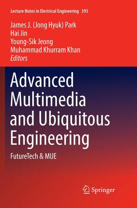 Park / Khan / Jin |  Advanced Multimedia and Ubiquitous Engineering | Buch |  Sack Fachmedien