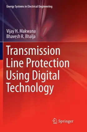 Bhalja / Makwana |  Transmission Line Protection Using Digital Technology | Buch |  Sack Fachmedien