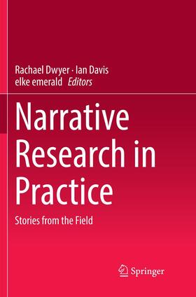 Dwyer / emerald / Davis |  Narrative Research in Practice | Buch |  Sack Fachmedien