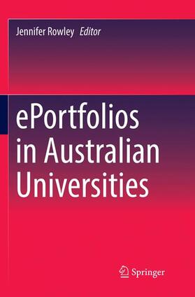 Rowley |  ePortfolios in Australian Universities | Buch |  Sack Fachmedien