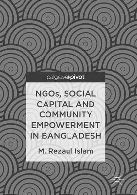 Islam |  NGOs, Social Capital and Community Empowerment in Bangladesh | Buch |  Sack Fachmedien