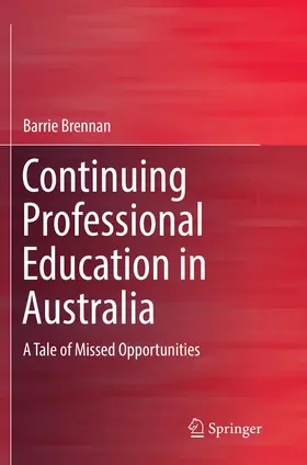 Brennan |  Continuing Professional Education in Australia | Buch |  Sack Fachmedien