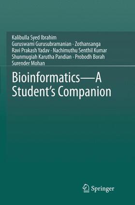 Syed Ibrahim / Gurusubramanian / Zothansanga |  Bioinformatics - A Student's Companion | Buch |  Sack Fachmedien