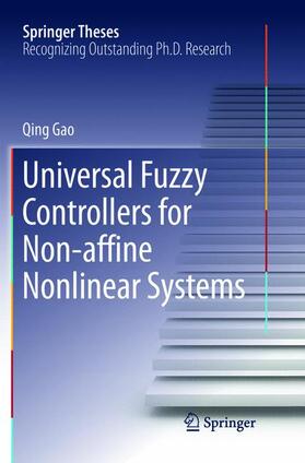 Gao |  Universal Fuzzy Controllers for Non-affine Nonlinear Systems | Buch |  Sack Fachmedien