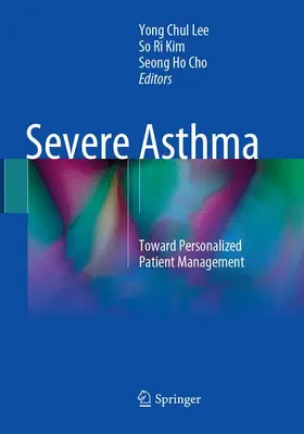 Lee / Cho / Kim |  Severe Asthma | Buch |  Sack Fachmedien