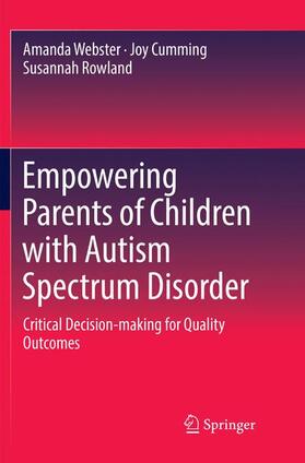 Webster / Rowland / Cumming |  Empowering Parents of Children with Autism Spectrum Disorder | Buch |  Sack Fachmedien