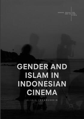 Izharuddin |  Gender and Islam in Indonesian Cinema | Buch |  Sack Fachmedien