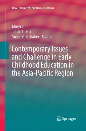 Li / Grieshaber / Fox |  Contemporary Issues and Challenge in Early Childhood Education in the Asia-Pacific Region | Buch |  Sack Fachmedien