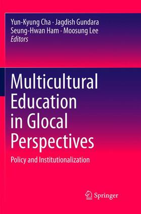 Cha / Lee / Gundara |  Multicultural Education in Glocal Perspectives | Buch |  Sack Fachmedien