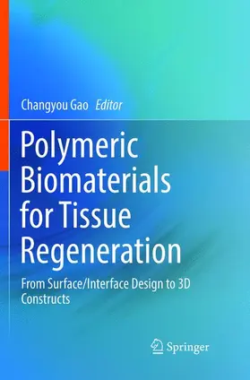 Gao |  Polymeric Biomaterials for Tissue Regeneration | Buch |  Sack Fachmedien