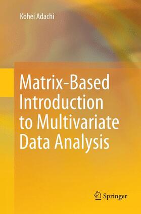 Adachi |  Matrix-Based Introduction to Multivariate Data Analysis | Buch |  Sack Fachmedien