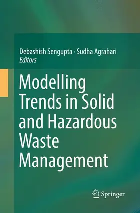 Agrahari / Sengupta |  Modelling Trends in Solid and Hazardous Waste Management | Buch |  Sack Fachmedien