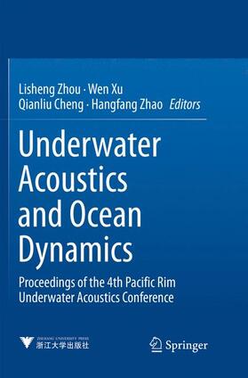 Zhou / Xu / Cheng |  Underwater Acoustics and Ocean Dynamics | Buch |  Sack Fachmedien