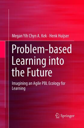 Huijser / Kek |  Problem-based Learning into the Future | Buch |  Sack Fachmedien