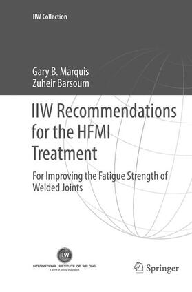 Marquis / Barsoum |  Iiw Recommendations for the Hfmi Treatment | Buch |  Sack Fachmedien
