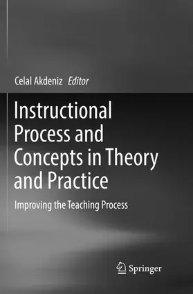 Akdeniz |  Instructional Process and Concepts in Theory and Practice | Buch |  Sack Fachmedien