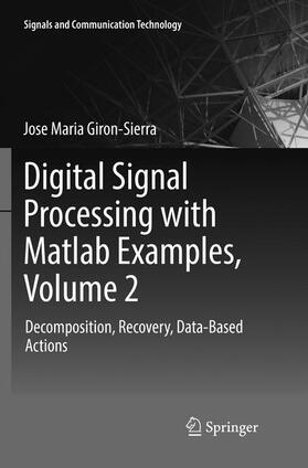 Giron-Sierra |  Digital Signal Processing with Matlab Examples, Volume 2 | Buch |  Sack Fachmedien