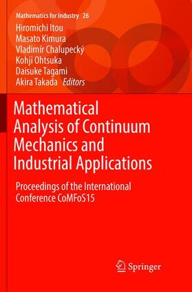 Itou / Kimura / Takada |  Mathematical Analysis of Continuum Mechanics and Industrial Applications | Buch |  Sack Fachmedien