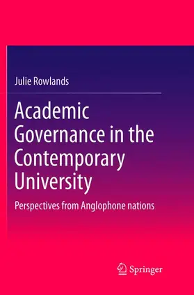 Rowlands |  Academic Governance in the Contemporary University | Buch |  Sack Fachmedien