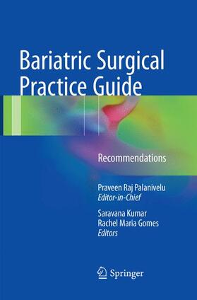 Kumar / Gomes |  Bariatric Surgical Practice Guide | Buch |  Sack Fachmedien
