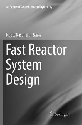 Kasahara |  Fast Reactor System Design | Buch |  Sack Fachmedien