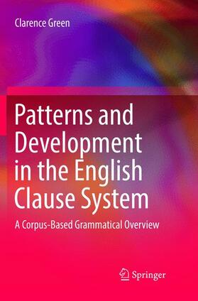 Green |  Patterns and Development in the English Clause System | Buch |  Sack Fachmedien