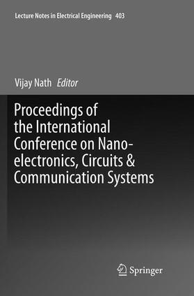 Nath |  Proceedings of the International Conference on Nano-electronics, Circuits & Communication Systems | Buch |  Sack Fachmedien