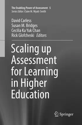 Carless / Glofcheski / Bridges |  Scaling up Assessment for Learning in Higher Education | Buch |  Sack Fachmedien