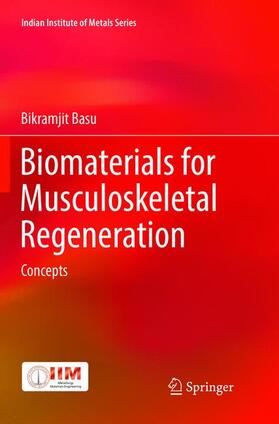 Basu |  Biomaterials for Musculoskeletal Regeneration | Buch |  Sack Fachmedien