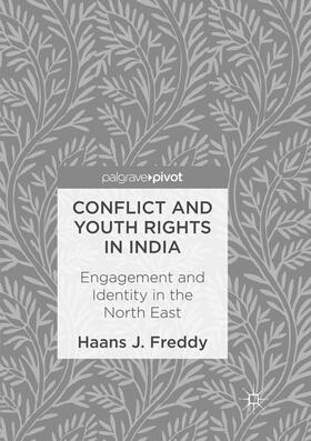 Freddy |  Conflict and Youth Rights in India | Buch |  Sack Fachmedien