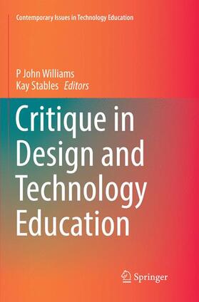 Stables / Williams |  Critique in Design and Technology Education | Buch |  Sack Fachmedien