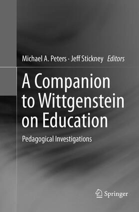 Stickney / Peters |  A Companion to Wittgenstein on Education | Buch |  Sack Fachmedien