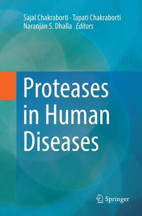 Chakraborti / Dhalla |  Proteases in Human Diseases | Buch |  Sack Fachmedien