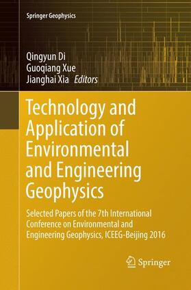 Di / Xia / Xue |  Technology and Application of Environmental and Engineering Geophysics | Buch |  Sack Fachmedien