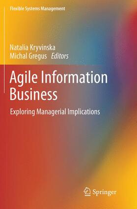 Gregus / Kryvinska |  Agile Information Business | Buch |  Sack Fachmedien