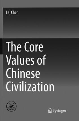 Chen |  The Core Values of Chinese Civilization | Buch |  Sack Fachmedien