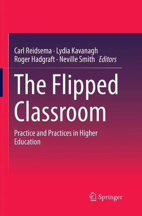 Reidsema / Smith / Kavanagh |  The Flipped Classroom | Buch |  Sack Fachmedien