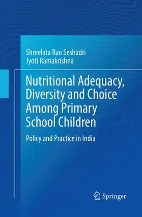 Ramakrishna / Seshadri |  Nutritional Adequacy, Diversity and Choice Among Primary School Children | Buch |  Sack Fachmedien