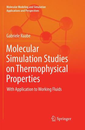 Raabe |  Molecular Simulation Studies on Thermophysical Properties | Buch |  Sack Fachmedien