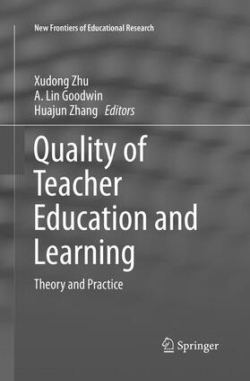 Zhu / Zhang / Goodwin |  Quality of Teacher Education and Learning | Buch |  Sack Fachmedien