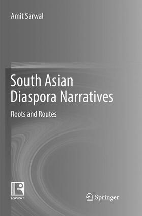 Sarwal |  South Asian Diaspora Narratives | Buch |  Sack Fachmedien