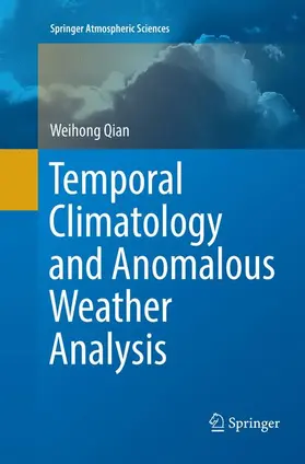 Qian |  Temporal Climatology and Anomalous Weather Analysis | Buch |  Sack Fachmedien